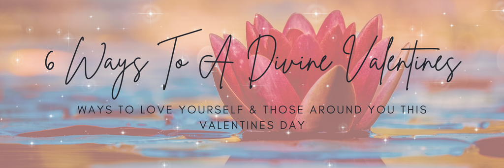 6 Ways To A Divine Valentines